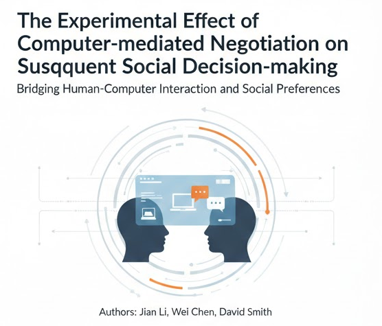 The Experimental Effect of Computer-mediated Negotiation on Subsequent Social Decision-making