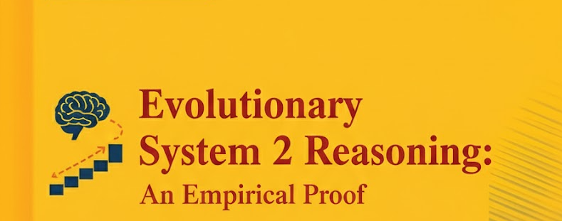 Evolutionary System 2 Reasoning: An Empirical Proof
